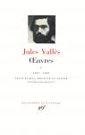 Oeuvres, tome 1 : 1857-1870 par Valls