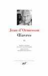 Oeuvres, tome 2 par Ormesson