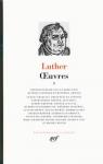 Oeuvres, tome 2 par Luther