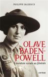 Olave Baden-Powell, l'aventure scoute au fminin par Maxence