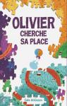 Olivier Cherche Sa Place par Atkinson