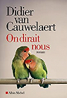 On dirait nous par Van Cauwelaert