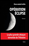 Opration Eclipse par Truffer