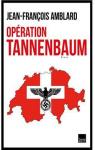 Opration Tannenbaum par Amblard