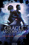 Oracle-la-Corrosive - Intgrale par Eriksen
