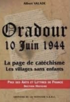Oradour 10 juin 1944 : La page de catchisme - Les villages sans enfants par Valade