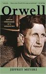 Orwell: Wintry Conscience of a Generation par Meyers