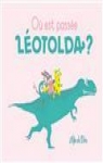 Où est passée Léotolda ? par De Dios
