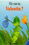 O vas-tu Valentin ? par Wensell