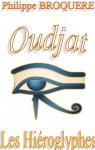 Oudjat - Les hiéroglyphes par Broquère