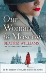 Our Woman in Moscow par Williams