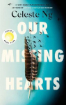 Our Missing Hearts par Ng