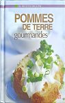 POMMES DE TERRES GOURMANDES par 