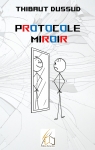 Protocole miroir par Dussud