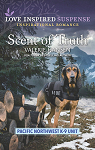 Pacific Northwest K-9 Unit, tome 2 : Scent of Truth par Hansen