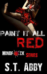 Mindf*ck, tome 5 : Paint it all red par Abby