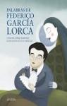 Palabras de Federico Garca Lorca par Lpez Narvez