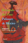 Palinure de Mexico par Fernando del Paso