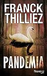 Pandemia par Thilliez