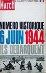 Paris Match, n791 : 6 juin 1944, ils dbarquent par Paris-Match