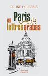 Paris en Lettres Arabes par 