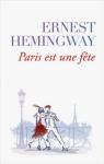 Paris est une fte par Hemingway