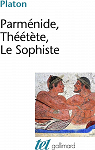 Parmnide - Thtte - Le Sophiste par Platon