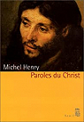Paroles du Christ par Henry