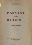 Passant par Dijon...Propos Rustiques par Hrard