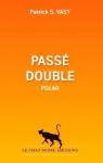 Pass double par Vast