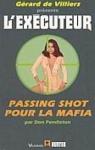 L'excuteur, tome 137 : Passing shot pour la mafia par Pendleton