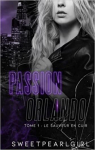 Passion Orlando, tome 1 par Sweet Pearl Girl