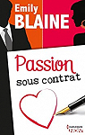 Passion sous contrat par Blaine