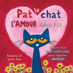 Pat le chat : l'amour selon Pat par Dean