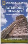 Patrimoine de l'Humanit : Mexique et Amrique centrale par Orsenna