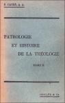Patrologie et Histoire de la Thologie, tome 2 par Cayr