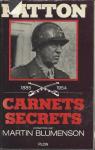 Patton 1885 - 1954 Carnets secrets par Blumenson