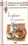 Paul Bocuse prsente La Bonne Cuisine De Nos Terroirs Les gteaux de nos grands-mres. par Bocuse