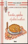 Paul Bocuse prsente La Bonne Cuisine De Nos Terroirs:Tourtes,quiches et feuillets croustillants. par Bocuse