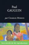 Paul Gauguin: L'homme et l'artiste par Morice