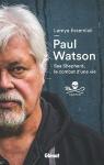 Sea Shepherd, le combat d'une vie par Watson
