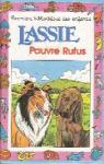 Lassie : Pauvre Rufus  par Jost