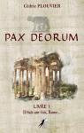 Pax Deorum, tome 1 : Il était une fois, Rome... par Plouvier