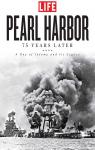 Pearl Harbor : 75 Years Later par Life