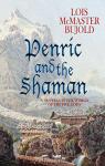 Penric and Desdemona, tome 2 : Penric and the Shaman par McMaster Bujold