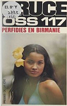 Perfidies en Birmanie pour OSS 117 par Bruce