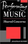 Performing Music: Shared Concerns par Dunsby