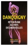 Peter Punk au pays des merveilles par Danquigny