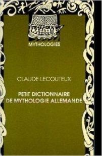 Petit dictionnaire de mythologie allemande par Lecouteux