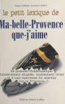 Le petit lexique de Ma-belle-Provence-que-j'aime par Carrese